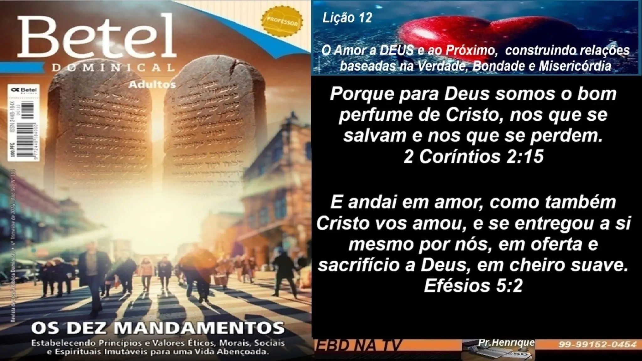 Slides Lição 12, Betel, O Amor A Deus E Ao Próximo, 4TR24.pptx