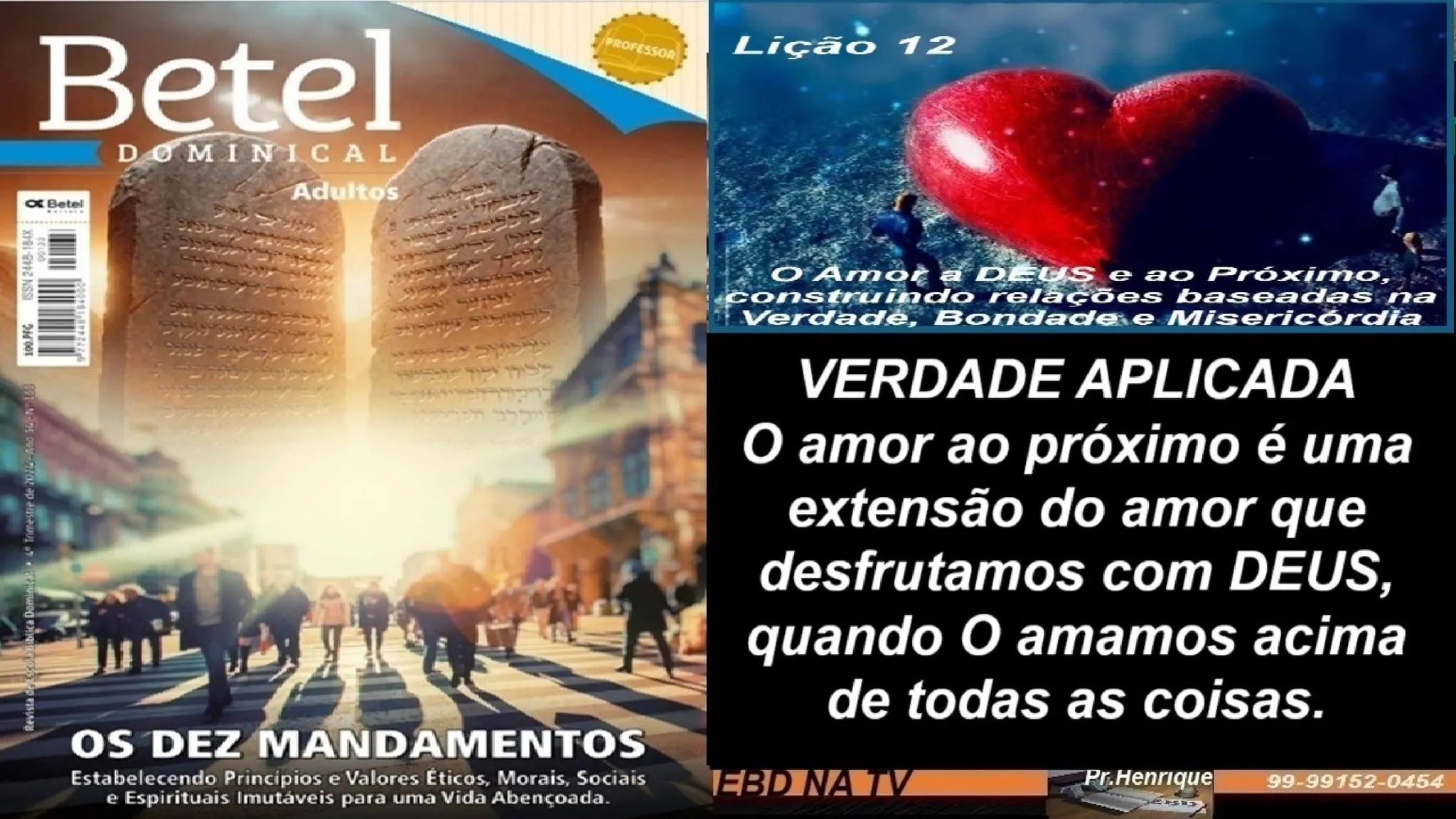 Slides Lição 12, Betel, O Amor A Deus E Ao Próximo, 4TR24.pptx
