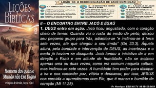 Slides Lição 12, CPAD, A Reconciliação de Jacó com Esaú, 2Tr26.pptx