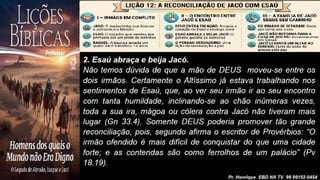 Slides Lição 12, CPAD, A Reconciliação de Jacó com Esaú, 2Tr26.pptx