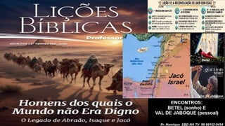Slides Lição 12, CPAD, A Reconciliação de Jacó com Esaú, 2Tr26.pptx