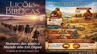 Slides Lição 12, CPAD, A Reconciliação de Jacó com Esaú, 2Tr26.pptx