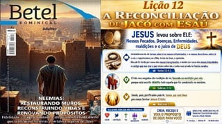 Slides Lição 12, CPAD, A Reconciliação de Jacó com Esaú, 2Tr26.pptx
