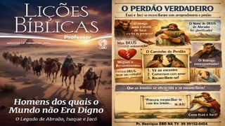 Slides Lição 12, CPAD, A Reconciliação de Jacó com Esaú, 2Tr26.pptx