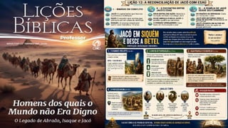 Slides Lição 12, CPAD, A Reconciliação de Jacó com Esaú, 2Tr26.pptx