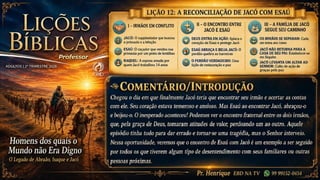 Slides Lição 12, CPAD, A Reconciliação de Jacó com Esaú, 2Tr26.pptx
