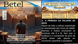 Slides Lição 13, Betel, Os elementos fundamentais da vitória de Neemias, 2Tr26.pptx