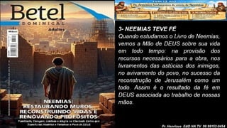 Slides Lição 13, Betel, Os elementos fundamentais da vitória de Neemias, 2Tr26.pptx