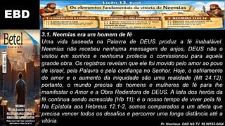 Slides Lição 13, Betel, Os elementos fundamentais da vitória de Neemias, 2Tr26.pptx
