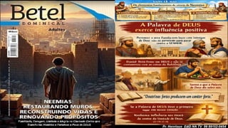 Slides Lição 13, Betel, Os elementos fundamentais da vitória de Neemias, 2Tr26.pptx