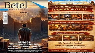 Slides Lição 13, Betel, Os elementos fundamentais da vitória de Neemias, 2Tr26.pptx