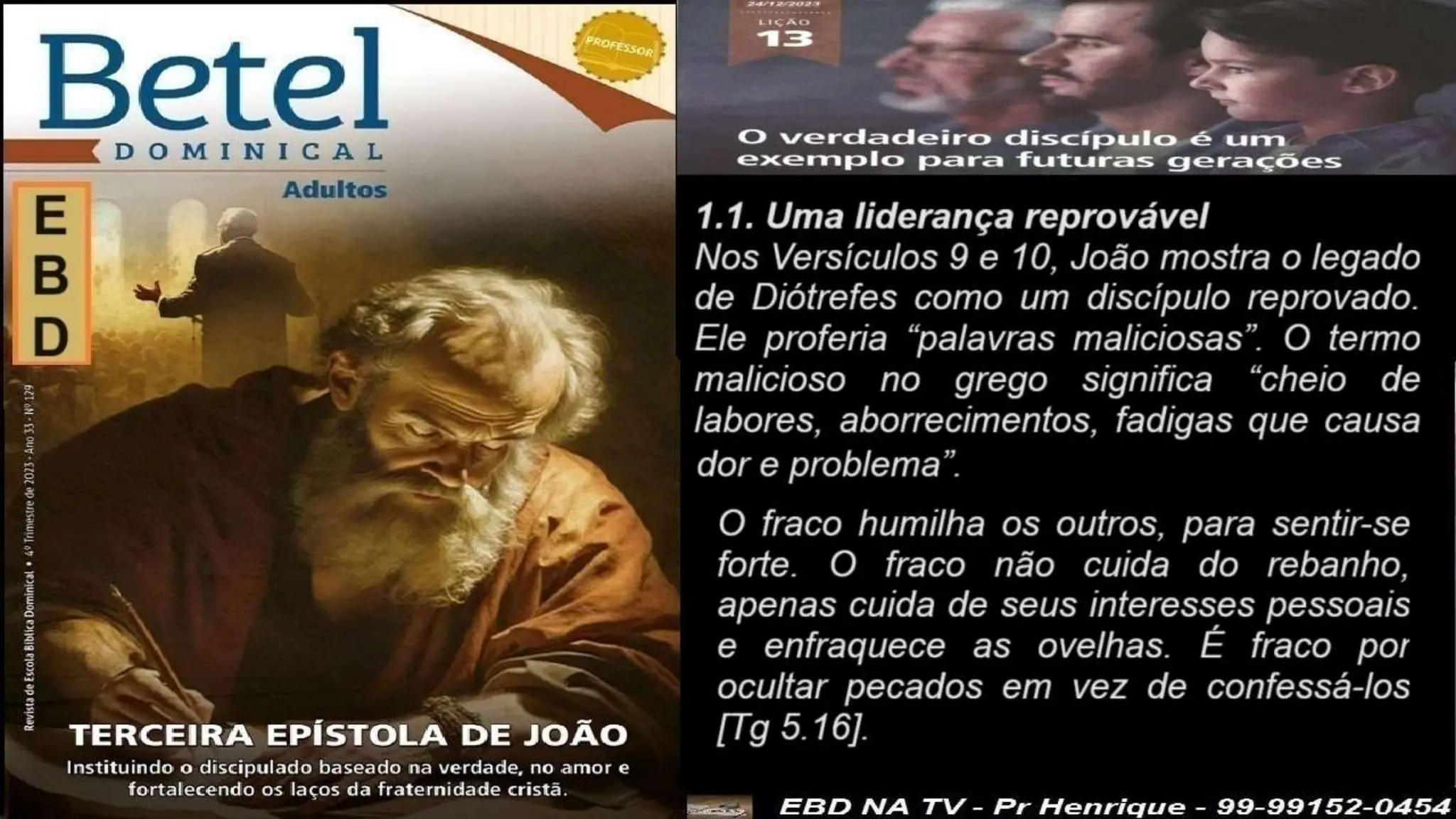 Slides Lição 13, Betel, O Verdadeiro Discípulo é um exemplo para futuras gerações.pptx