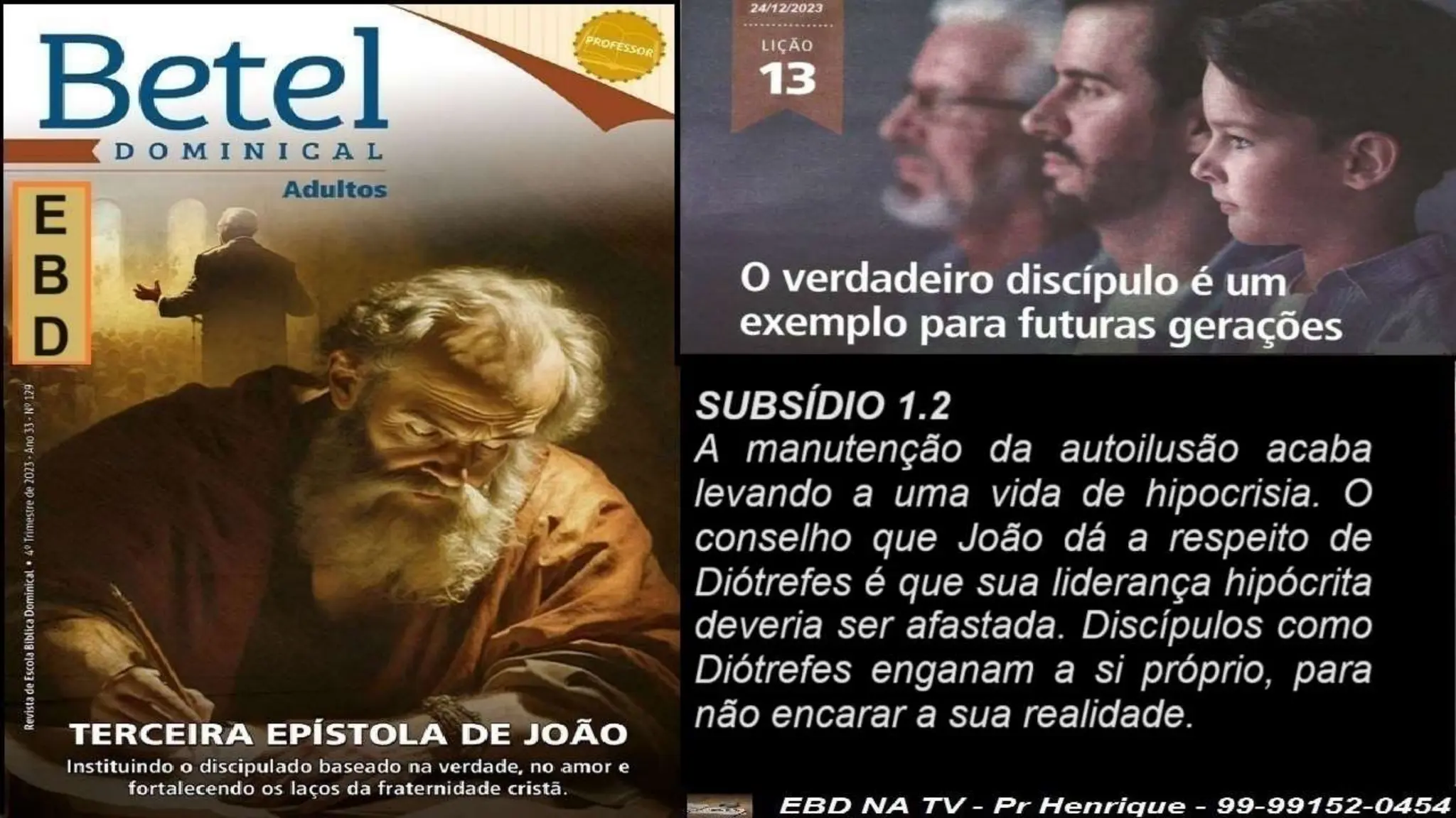 Slides Lição 13, Betel, O Verdadeiro Discípulo é um exemplo para futuras gerações.pptx