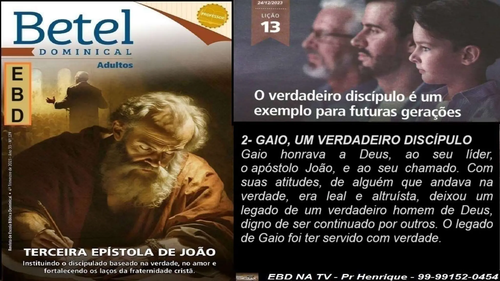 Slides Lição 13, Betel, O Verdadeiro Discípulo é um exemplo para futuras gerações.pptx