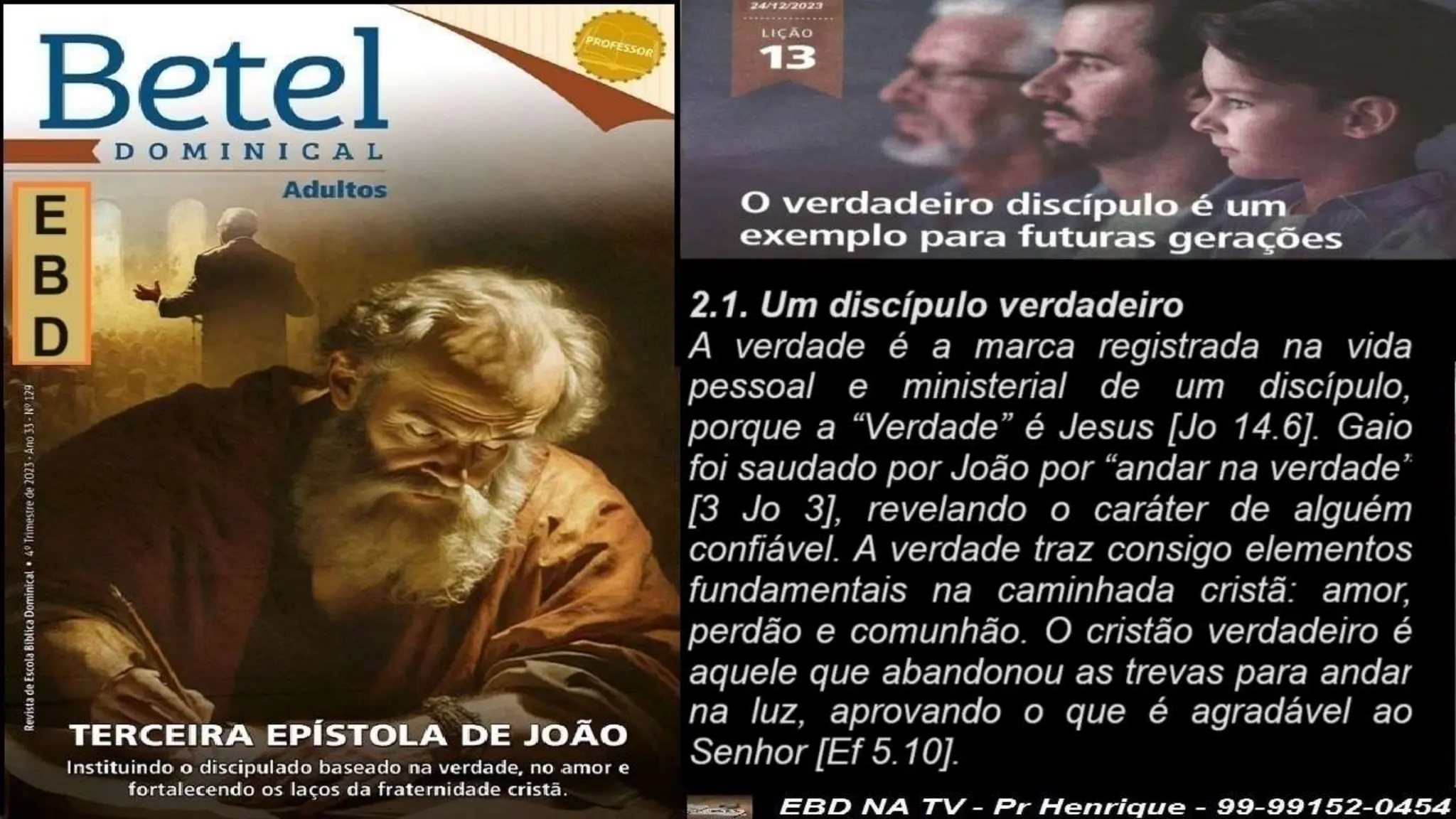 Slides Lição 13, Betel, O Verdadeiro Discípulo é um exemplo para futuras gerações.pptx