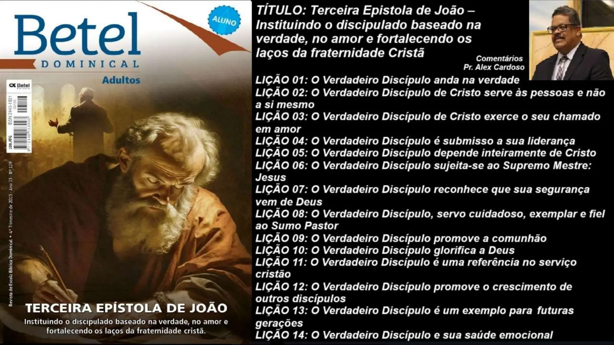 Slides Lição 13, Betel, O Verdadeiro Discípulo é um exemplo para futuras gerações.pptx