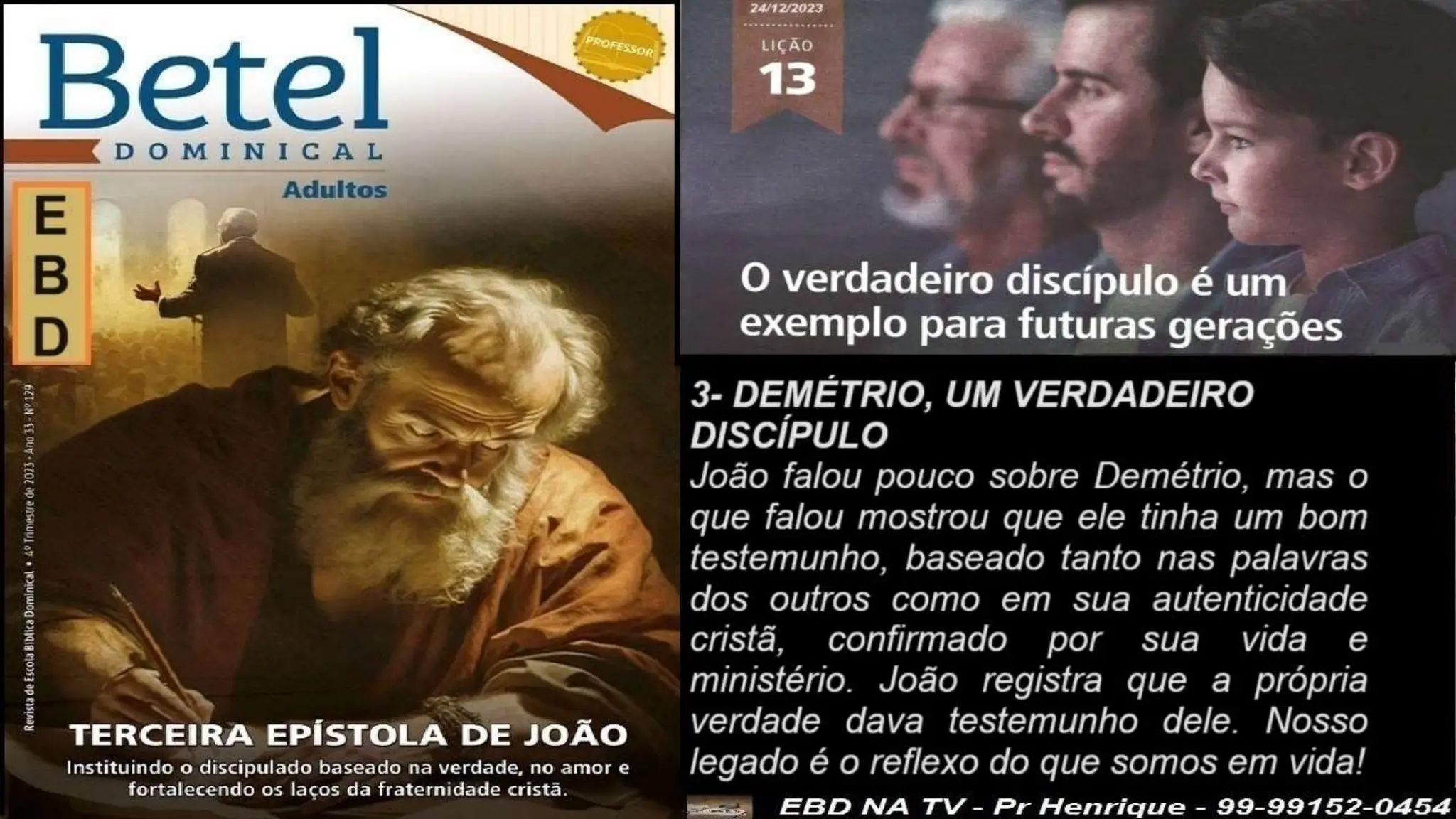 Slides Lição 13, Betel, O Verdadeiro Discípulo é um exemplo para futuras gerações.pptx