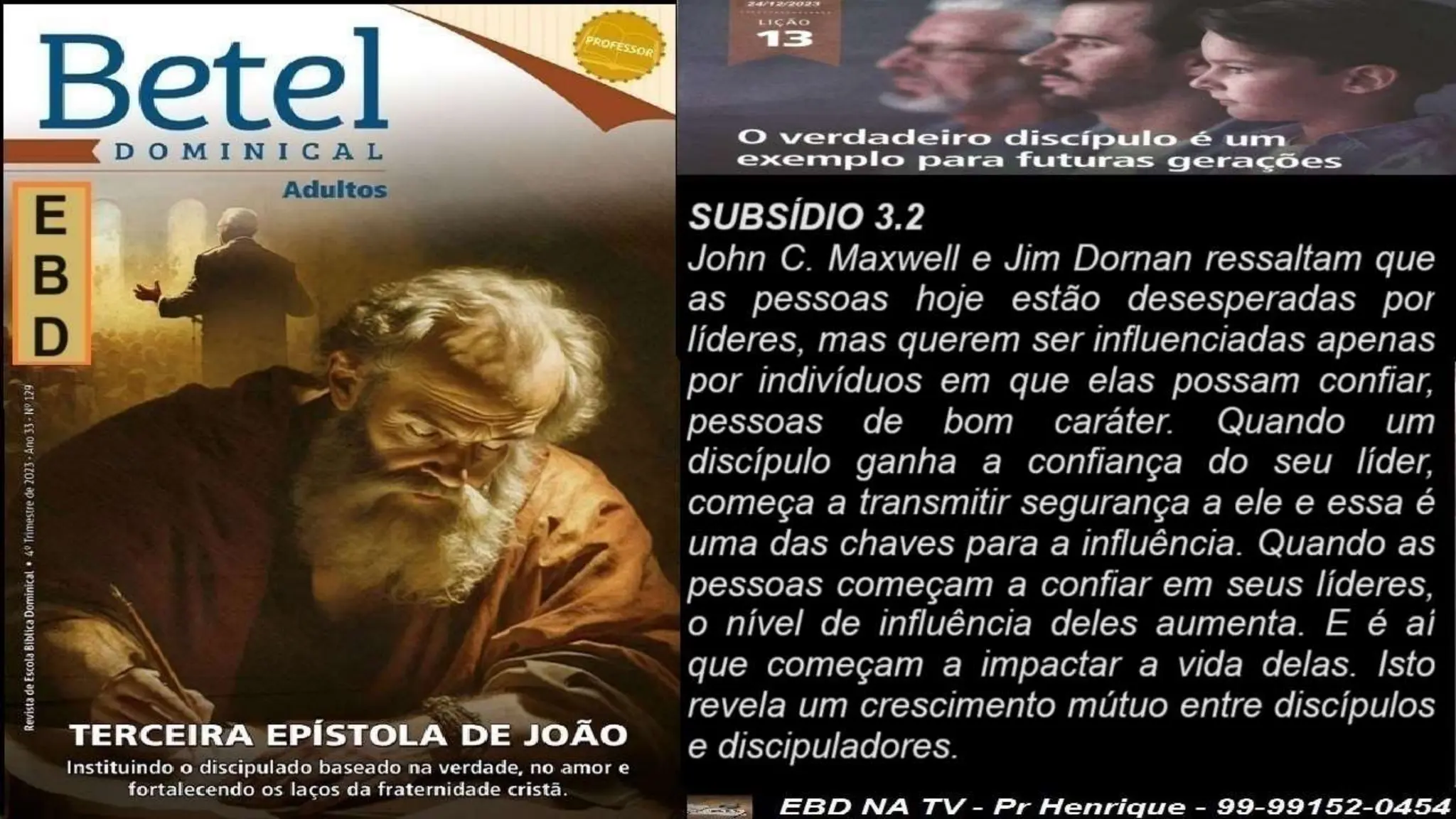 Slides Lição 13, Betel, O Verdadeiro Discípulo é um exemplo para futuras gerações.pptx