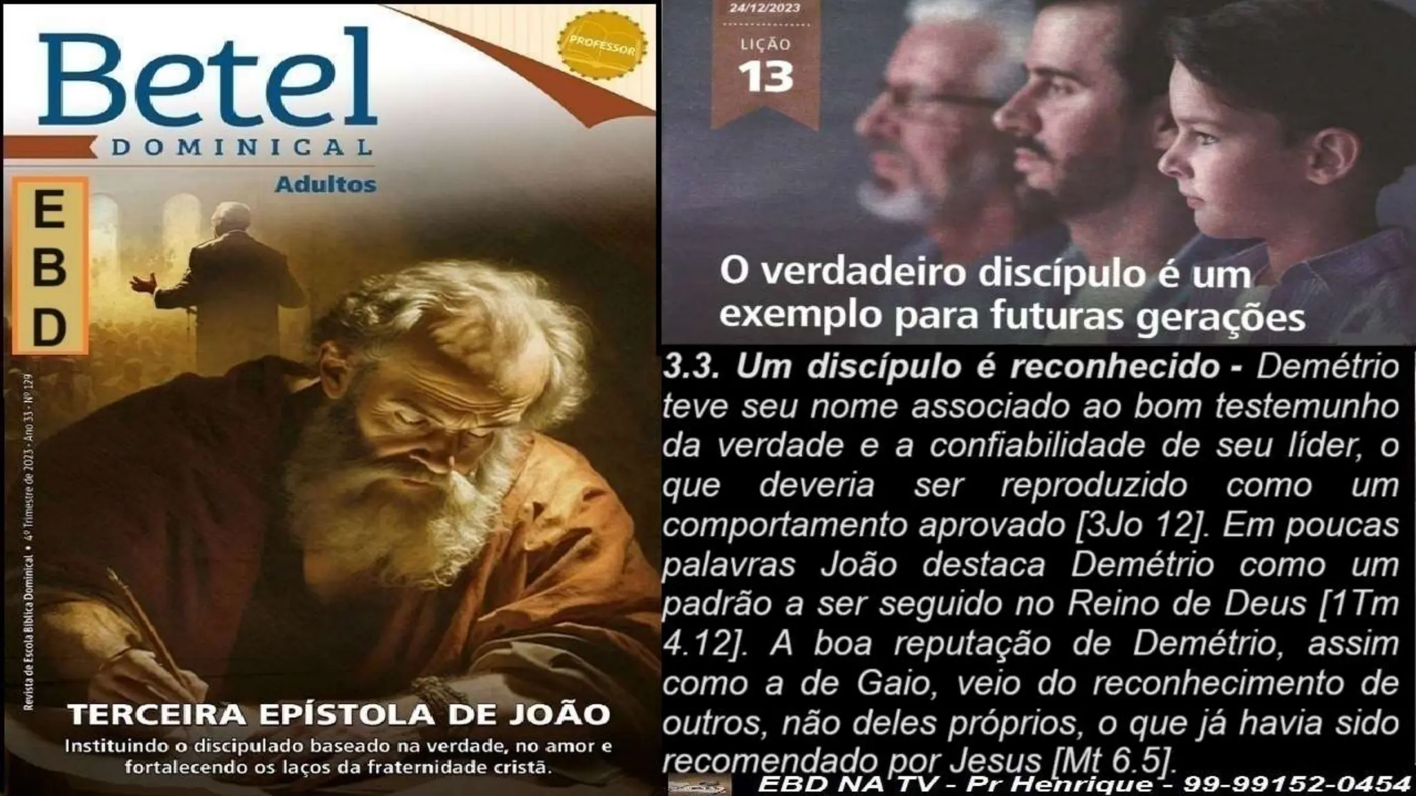 Slides Lição 13, Betel, O Verdadeiro Discípulo é um exemplo para futuras gerações.pptx