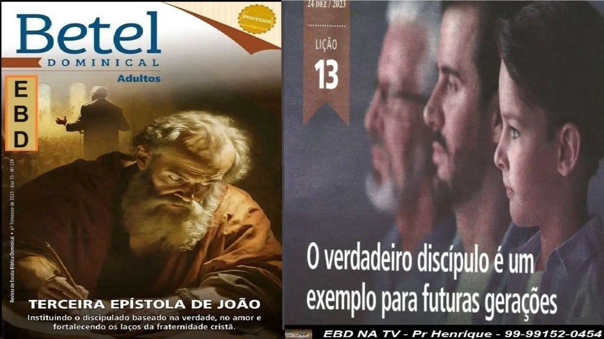 Slides Lição 13, Betel, O Verdadeiro Discípulo é um exemplo para futuras gerações.pptx