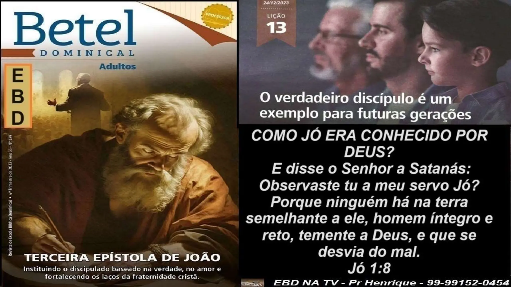 Slides Lição 13, Betel, O Verdadeiro Discípulo é um exemplo para futuras gerações.pptx