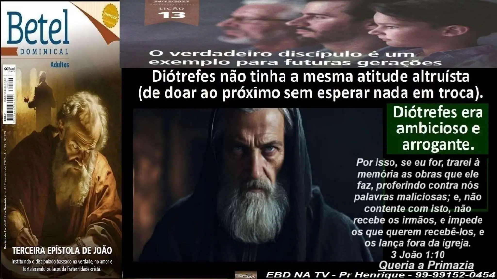 Slides Lição 13, Betel, O Verdadeiro Discípulo é um exemplo para futuras gerações.pptx