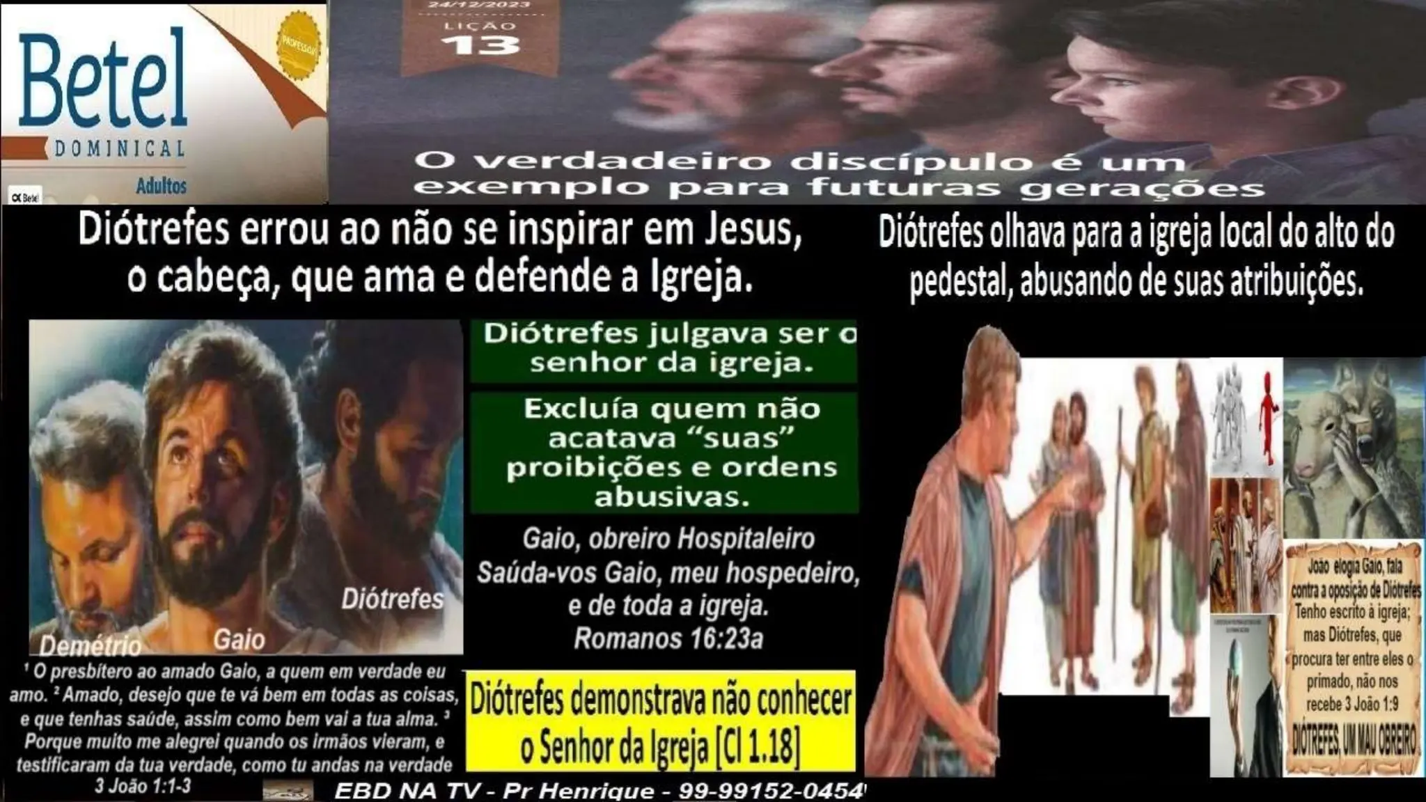 Slides Lição 13, Betel, O Verdadeiro Discípulo é um exemplo para futuras gerações.pptx