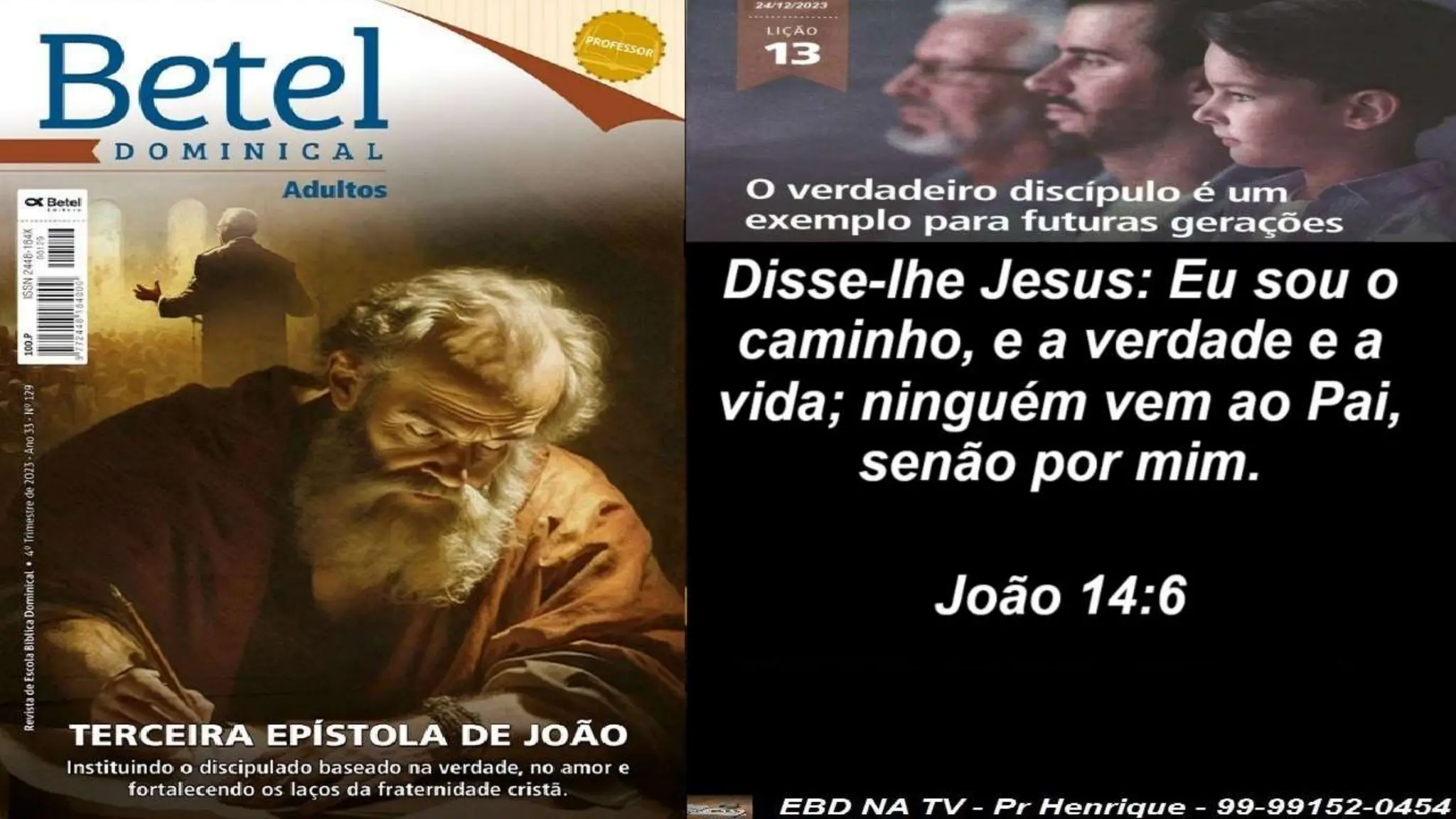 Slides Lição 13, Betel, O Verdadeiro Discípulo é um exemplo para futuras gerações.pptx