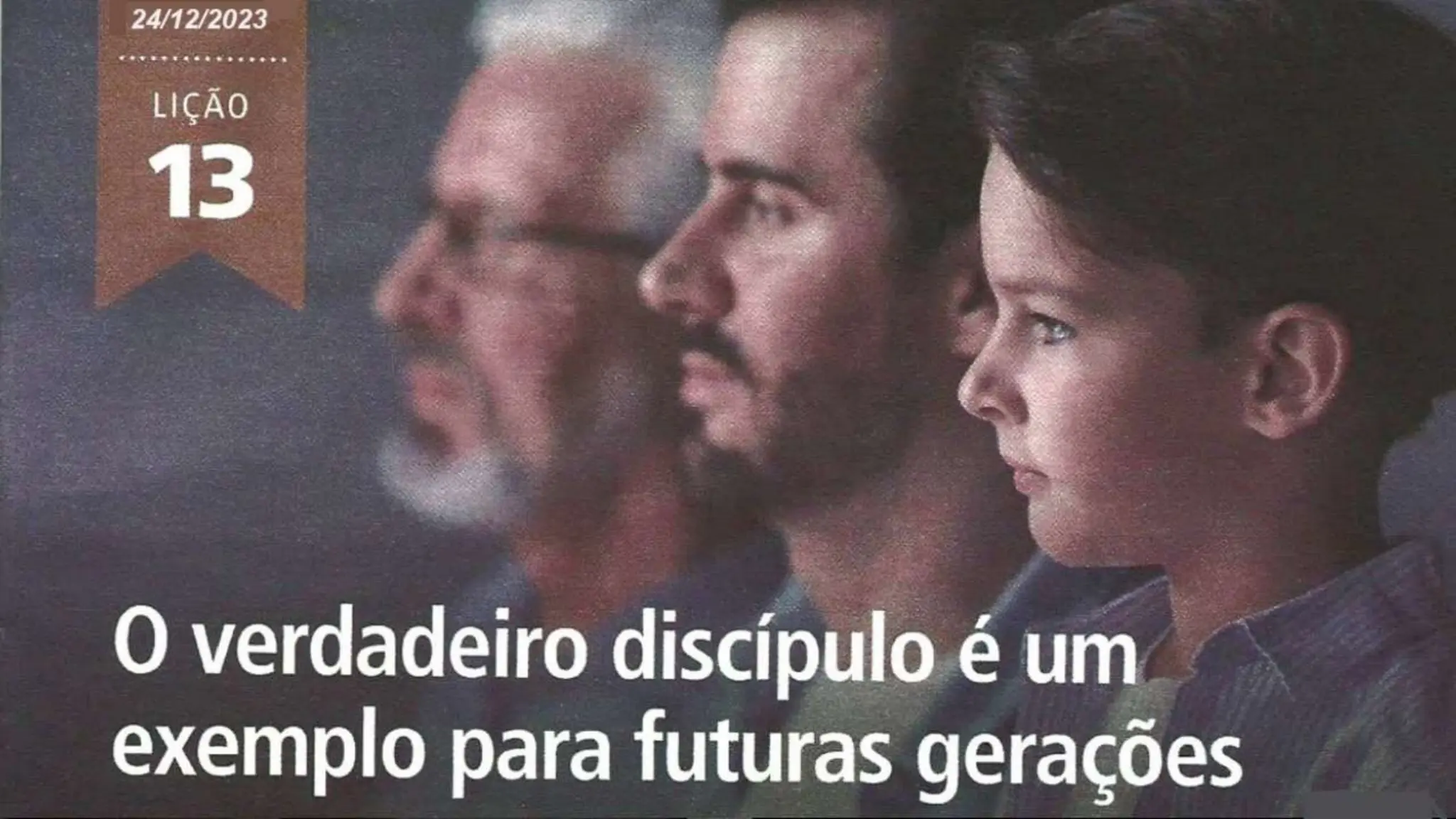 Slides Lição 13, Betel, O Verdadeiro Discípulo é um exemplo para futuras gerações.pptx