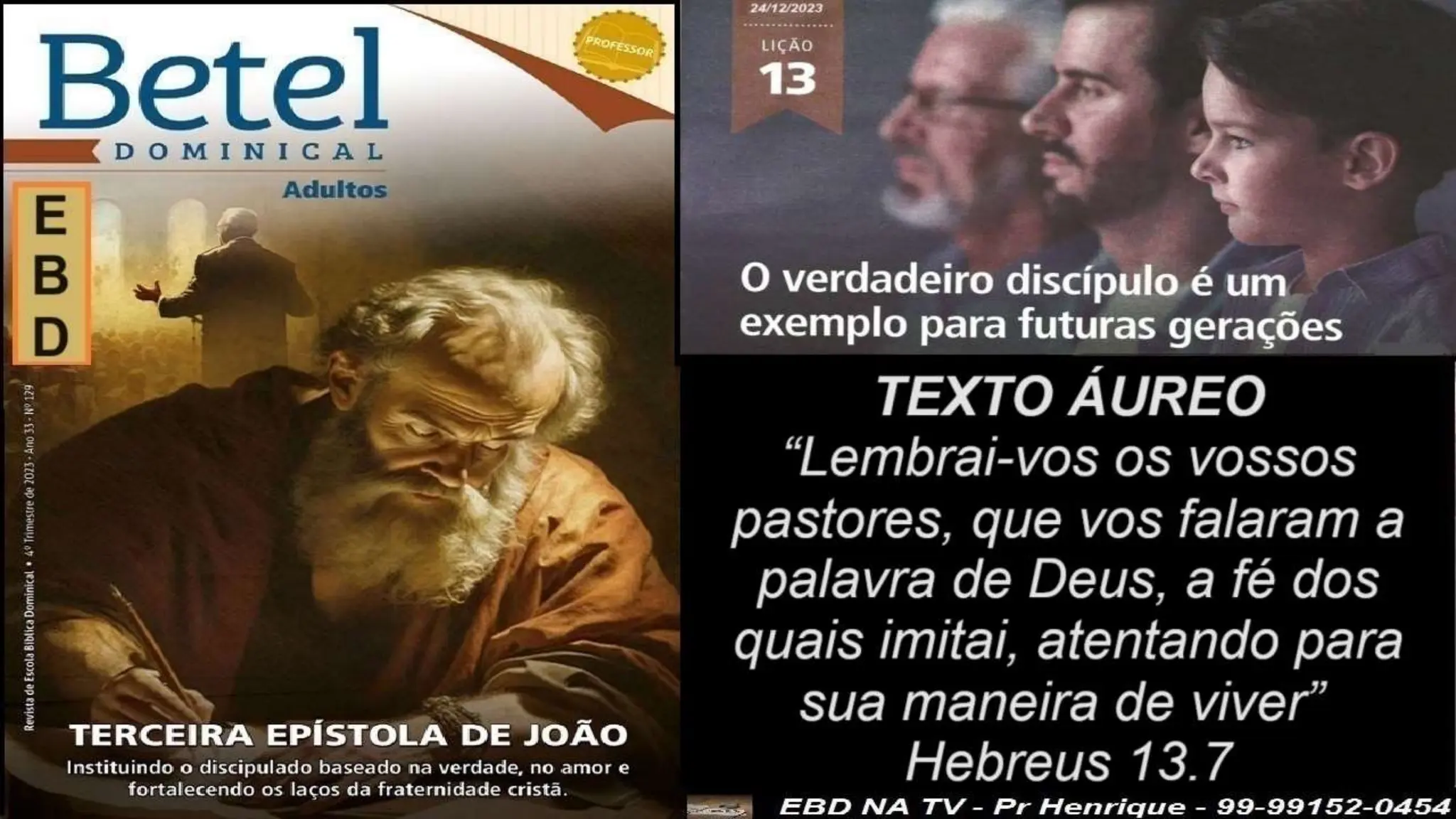 Slides Lição 13, Betel, O Verdadeiro Discípulo é um exemplo para futuras gerações.pptx