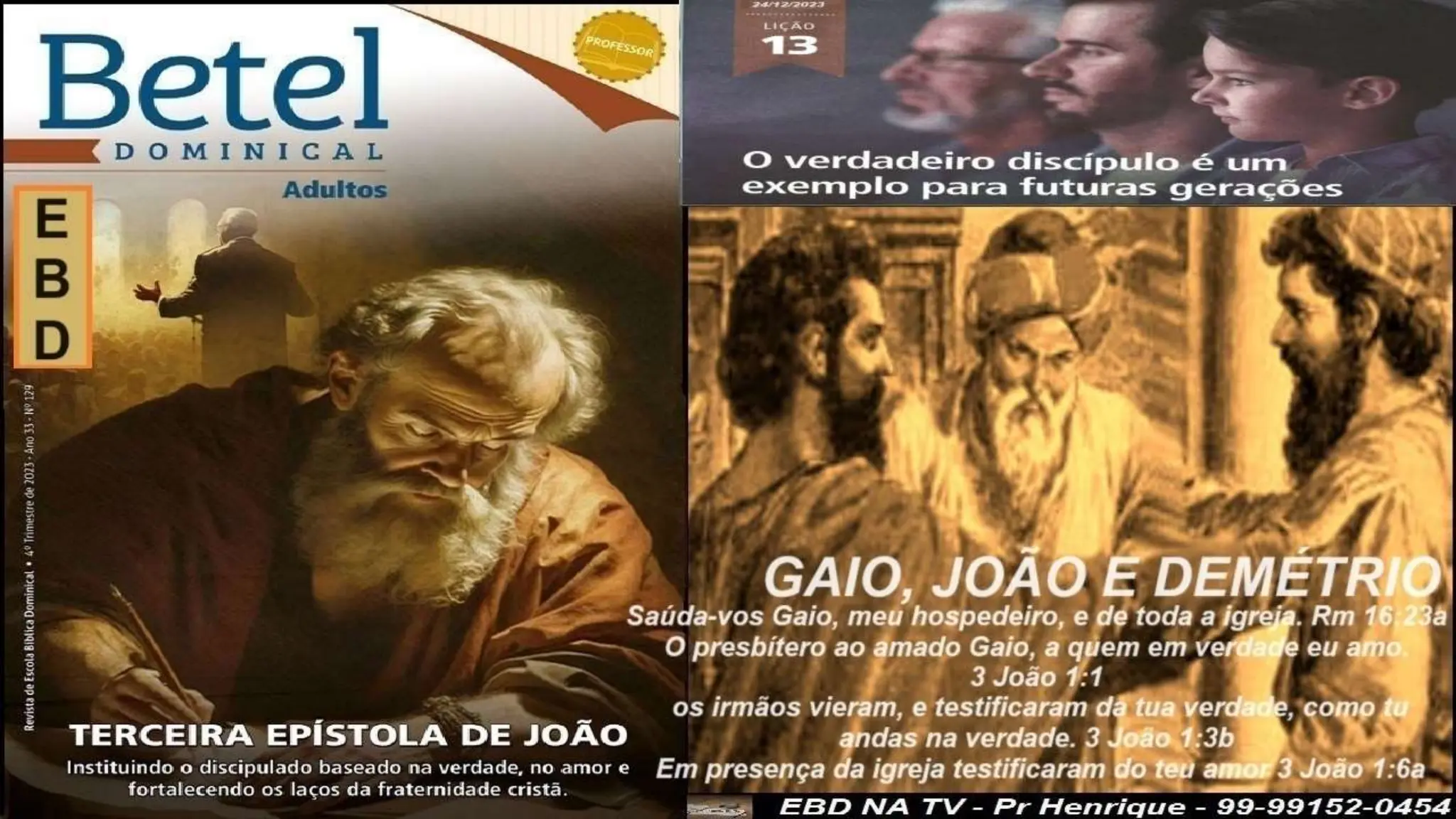 Slides Lição 13, Betel, O Verdadeiro Discípulo é um exemplo para futuras gerações.pptx