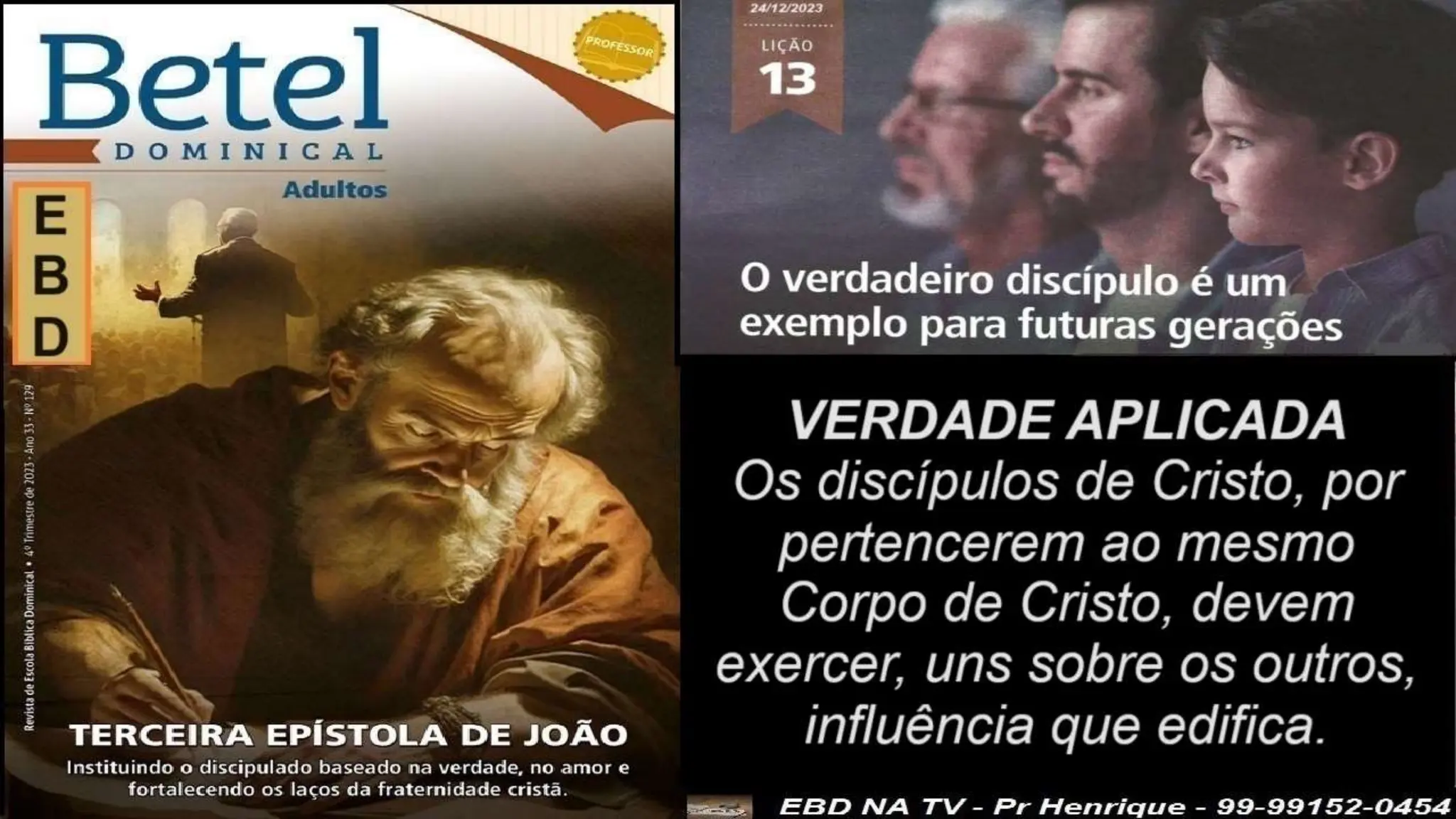 Slides Lição 13, Betel, O Verdadeiro Discípulo é um exemplo para futuras gerações.pptx