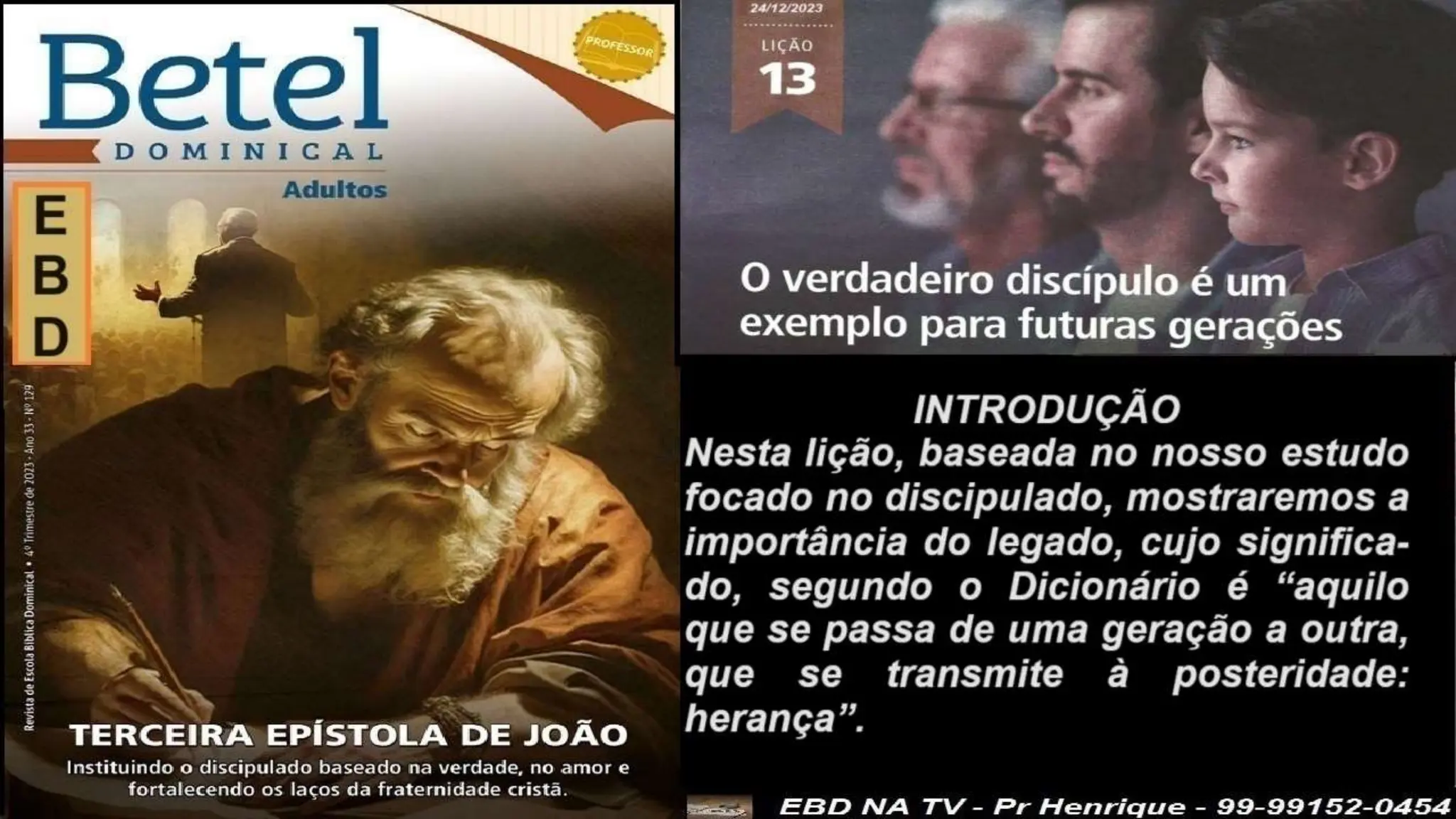 Slides Lição 13, Betel, O Verdadeiro Discípulo é um exemplo para futuras gerações.pptx