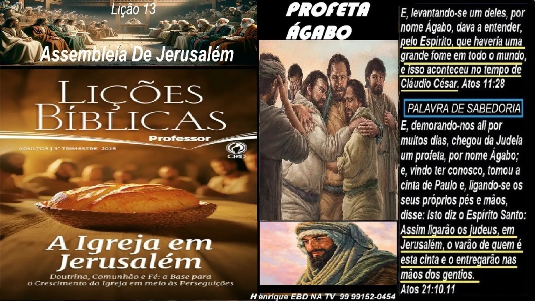 Slides Lição 13, CPAD, Assembleia de Jerusalém, 3Tr25.pptx