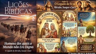 Slides Lição 13, CPAD, O Legado de Fé de Abraão, Isaque e Jacó, 2Tr26.pptx