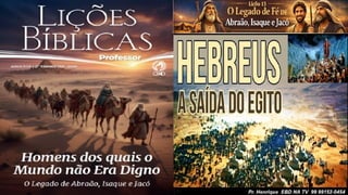 Slides Lição 13, CPAD, O Legado de Fé de Abraão, Isaque e Jacó, 2Tr26.pptx