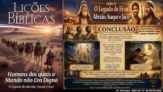 Slides Lição 13, CPAD, O Legado de Fé de Abraão, Isaque e Jacó, 2Tr26.pptx