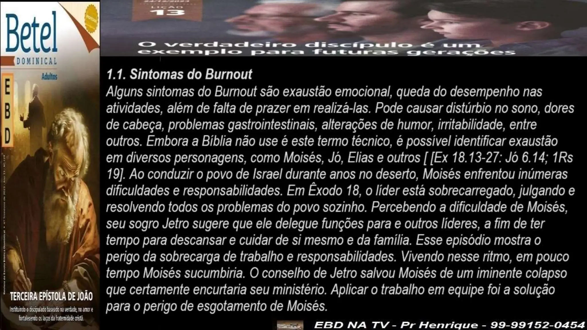 Slides Lição 14, Betel, O Verdadeiro Discípulo e sua saúde emocional,.pptx