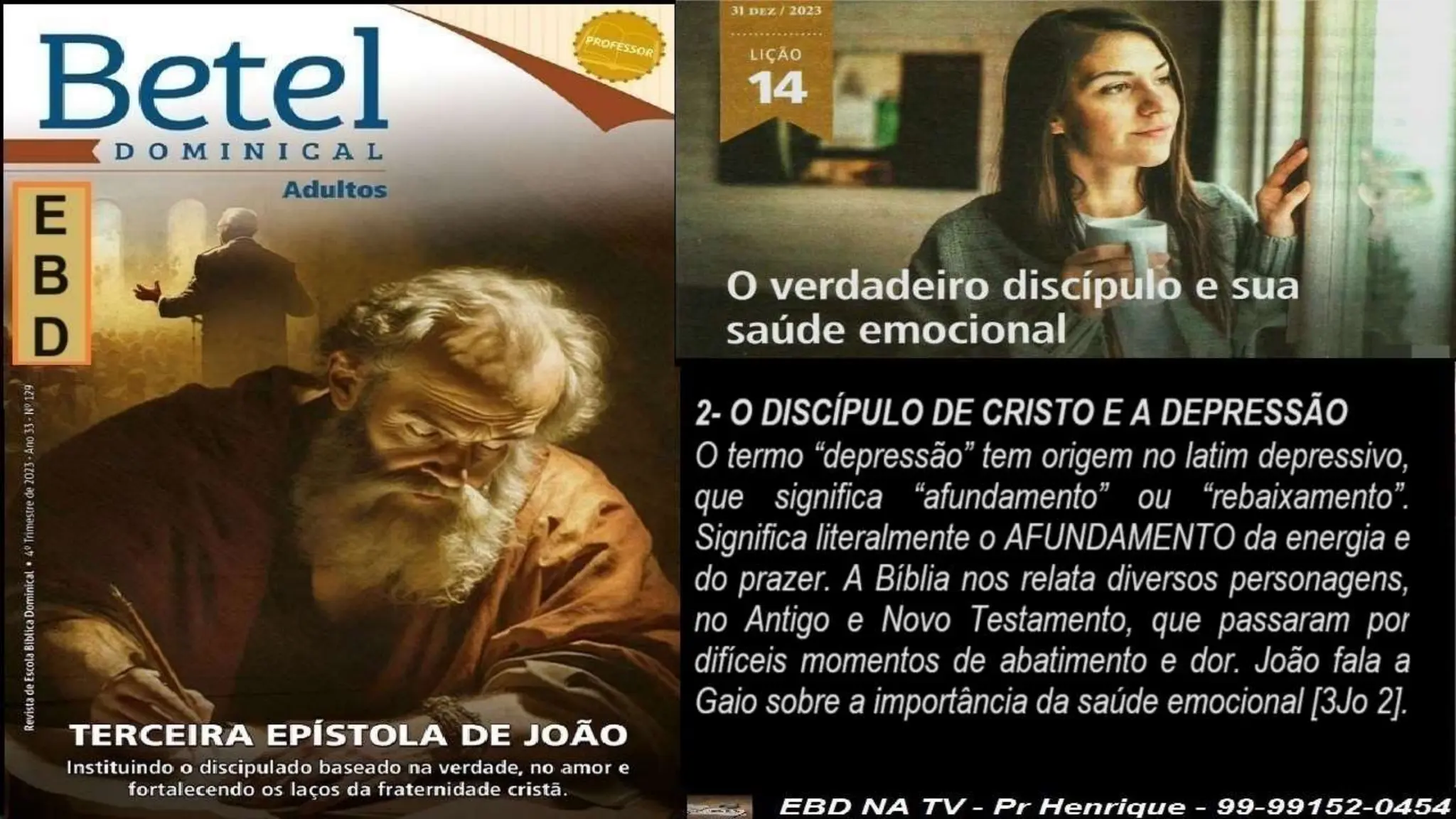 Slides Lição 14, Betel, O Verdadeiro Discípulo e sua saúde emocional,.pptx