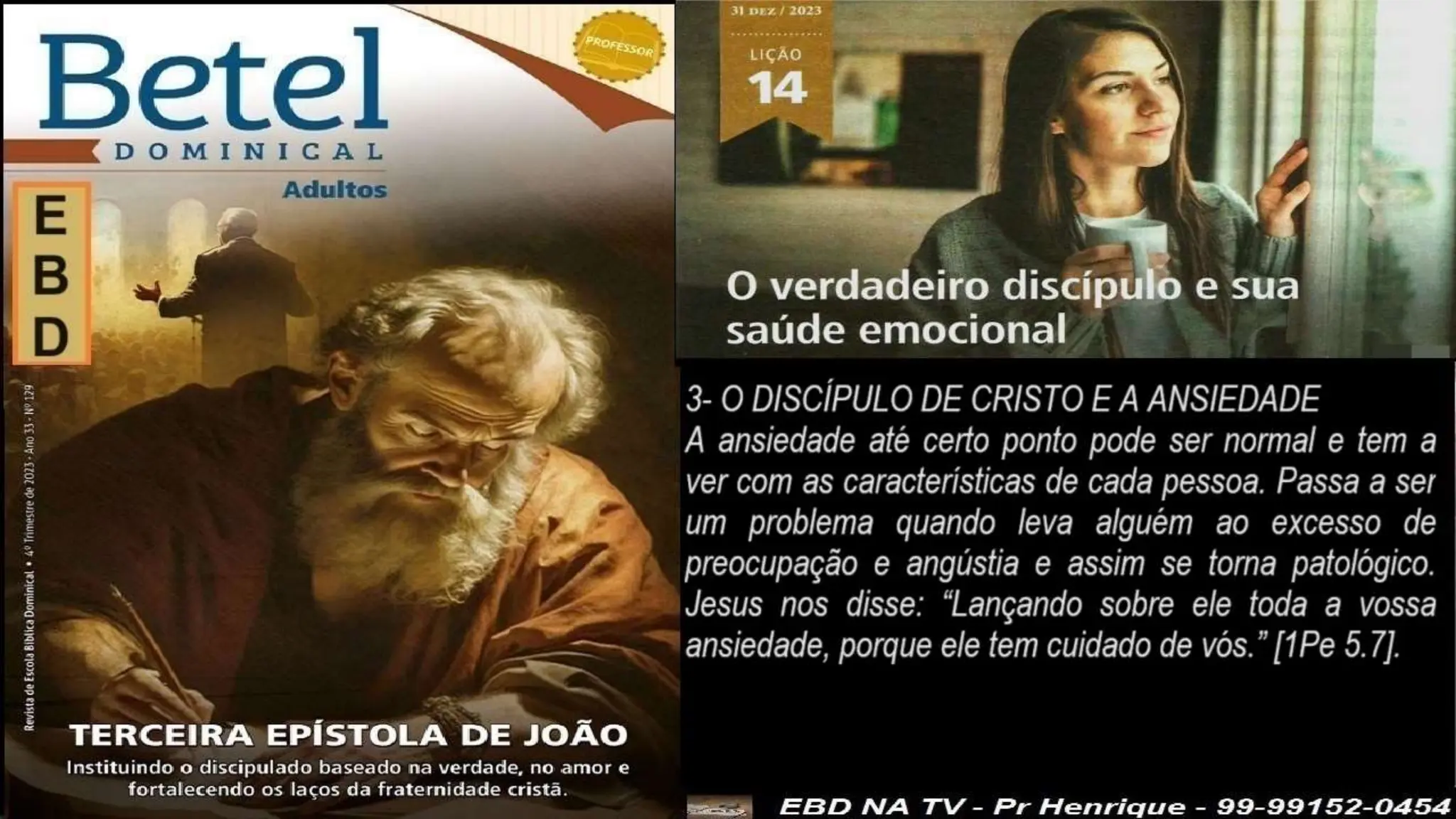 Slides Lição 14, Betel, O Verdadeiro Discípulo e sua saúde emocional,.pptx