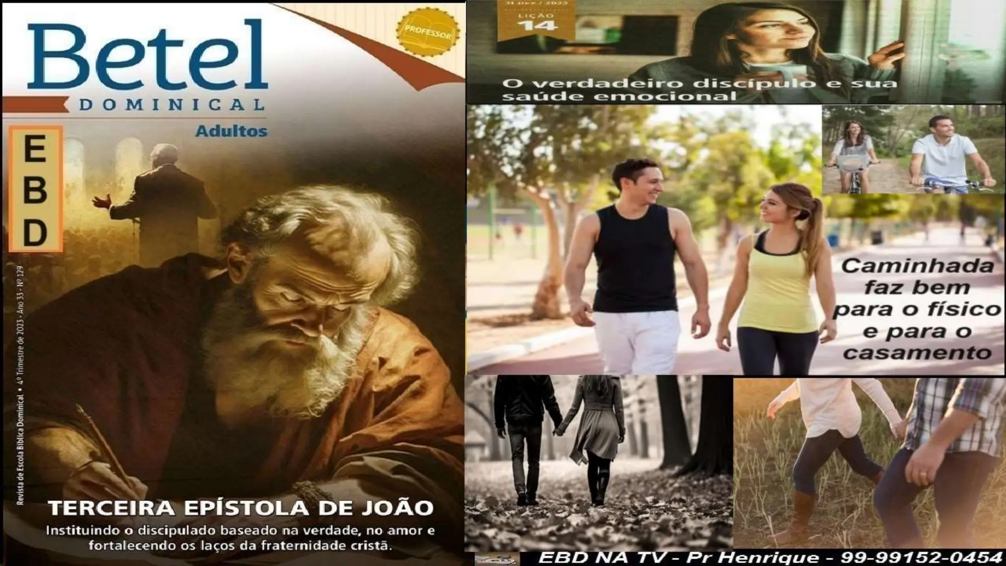 Slides Lição 14, Betel, O Verdadeiro Discípulo e sua saúde emocional,.pptx