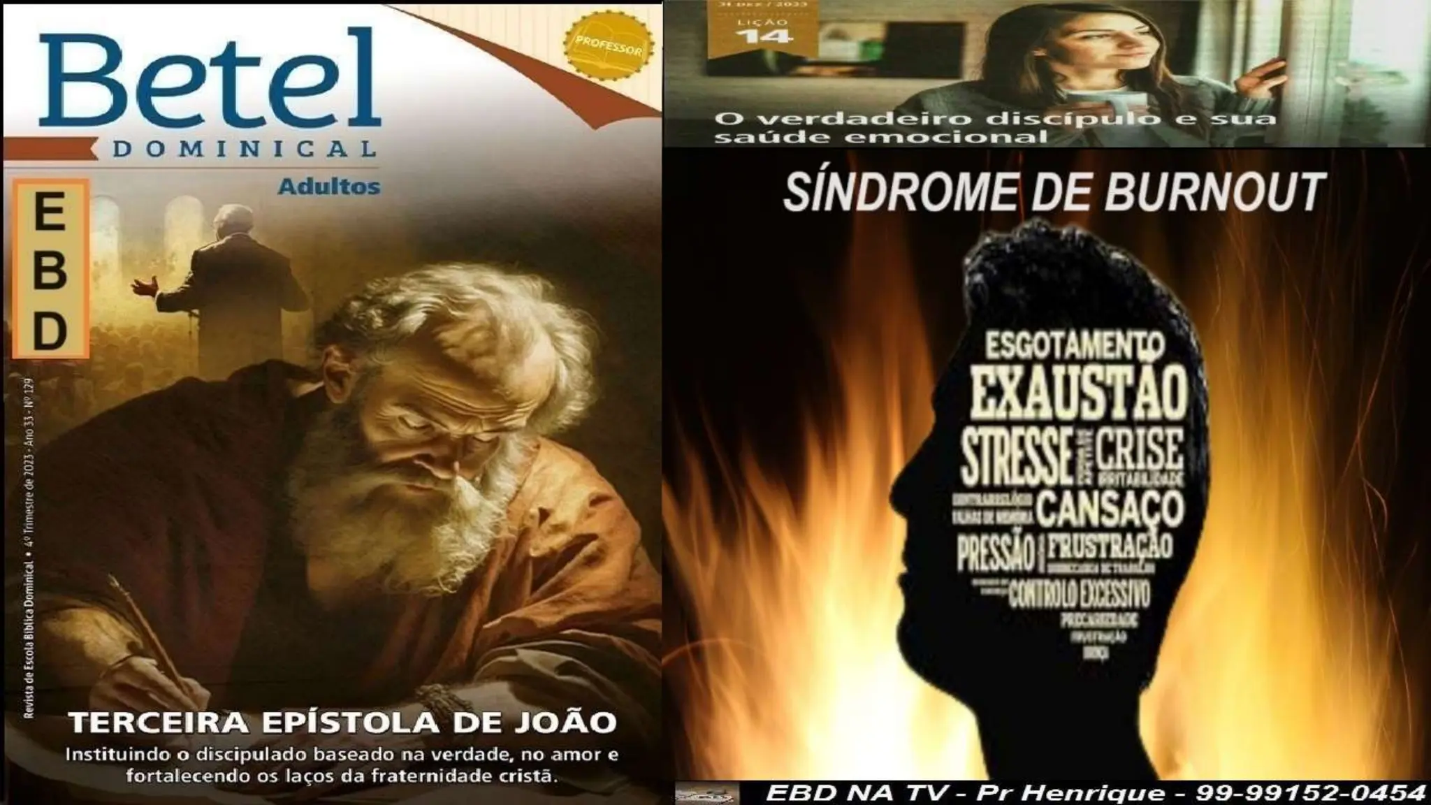 Slides Lição 14, Betel, O Verdadeiro Discípulo e sua saúde emocional,.pptx