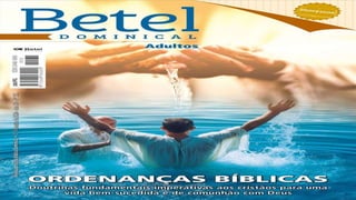 Slides Lição 1, Betel, Ordenança para crer e descer às águas batismais, 2Tr24.pptx
