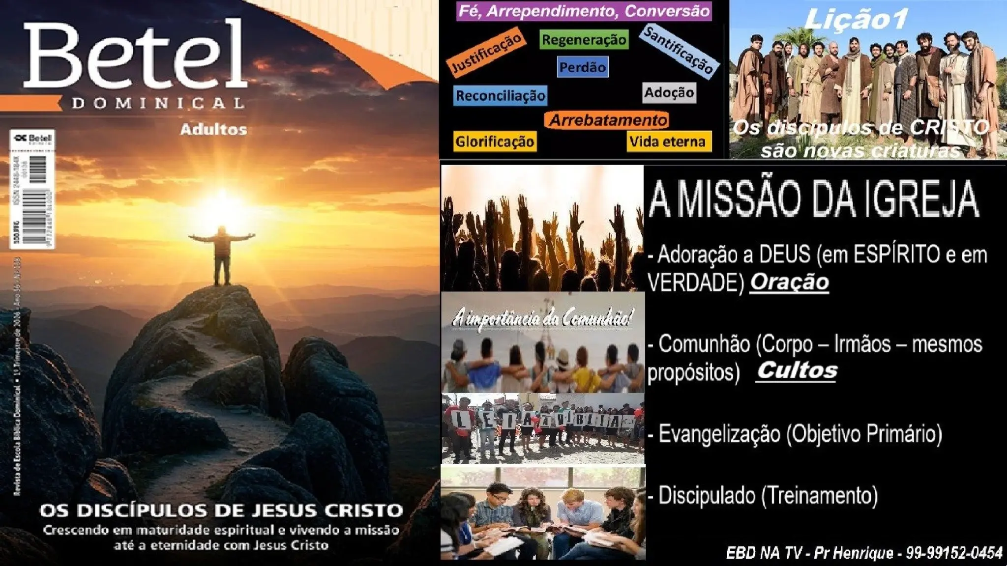 Slides Lição 1, Betel, Os discípulos de Cristo são novas criaturas, 1Tr26.pptx