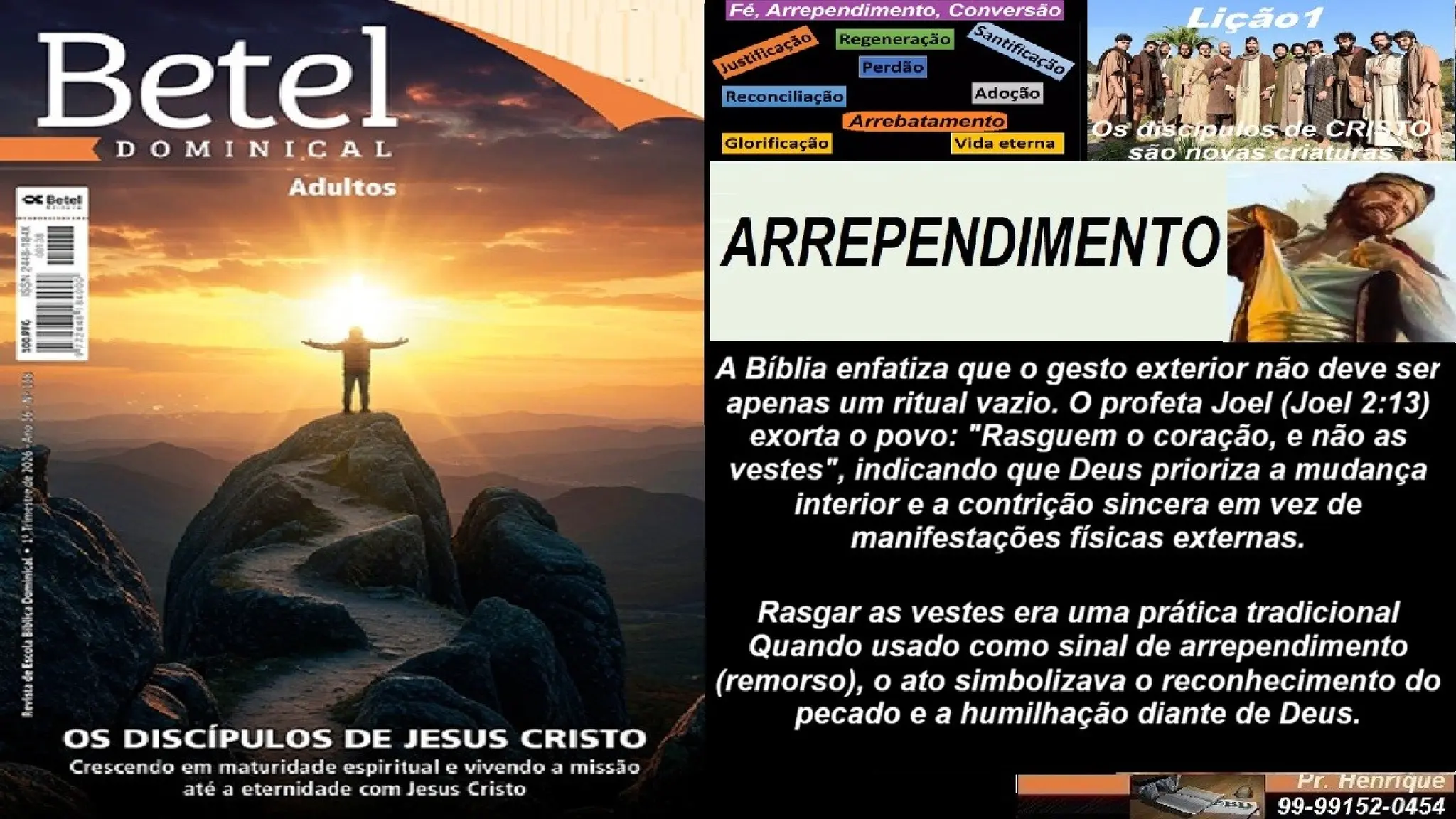 Slides Lição 1, Betel, Os discípulos de Cristo são novas criaturas, 1Tr26.pptx