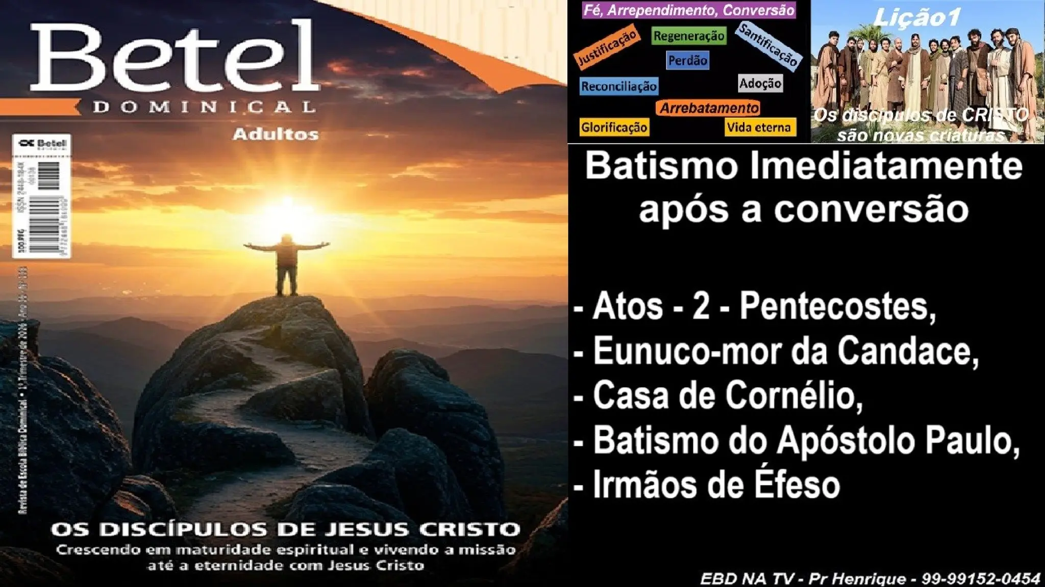 Slides Lição 1, Betel, Os discípulos de Cristo são novas criaturas, 1Tr26.pptx