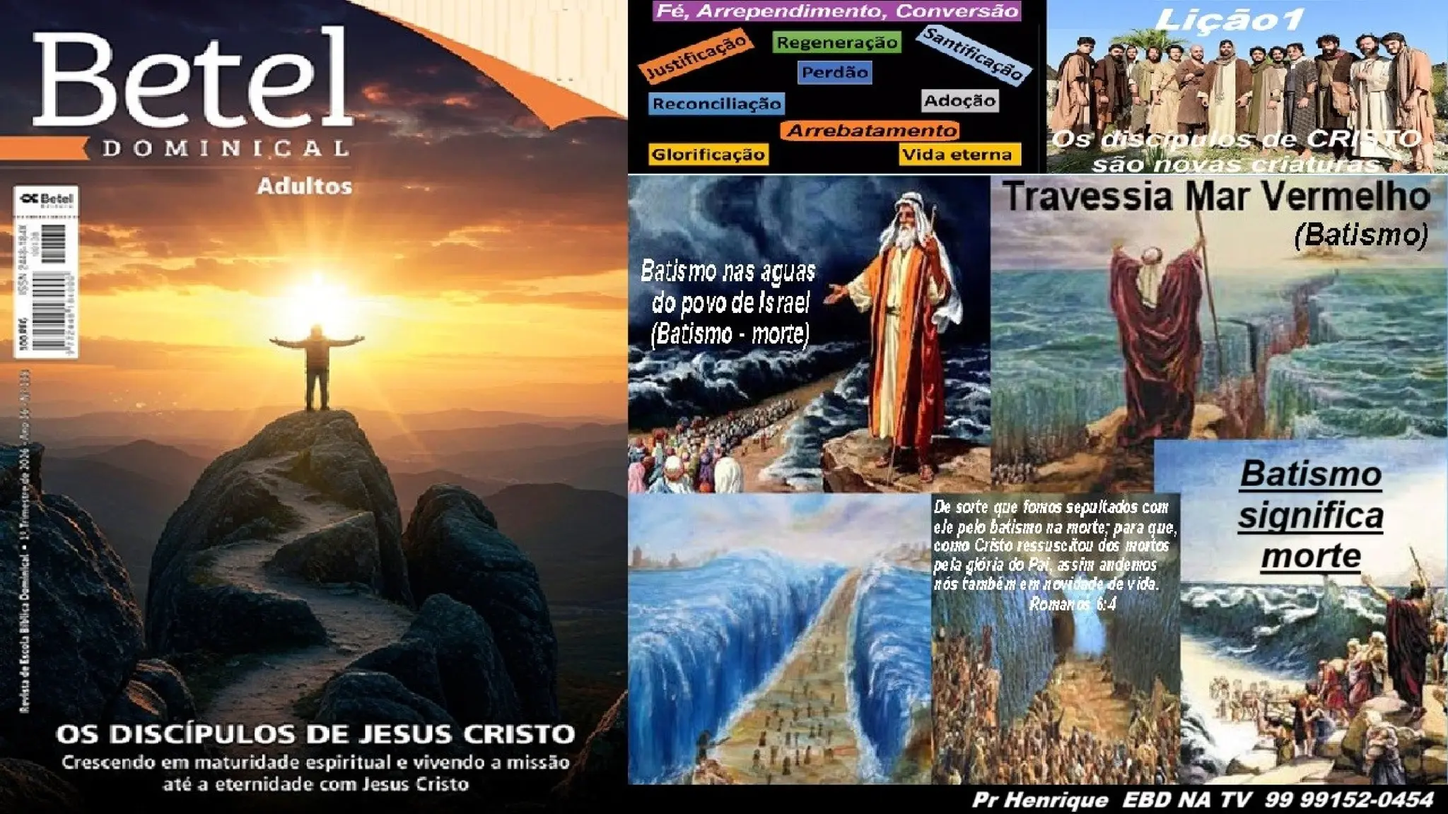 Slides Lição 1, Betel, Os discípulos de Cristo são novas criaturas, 1Tr26.pptx