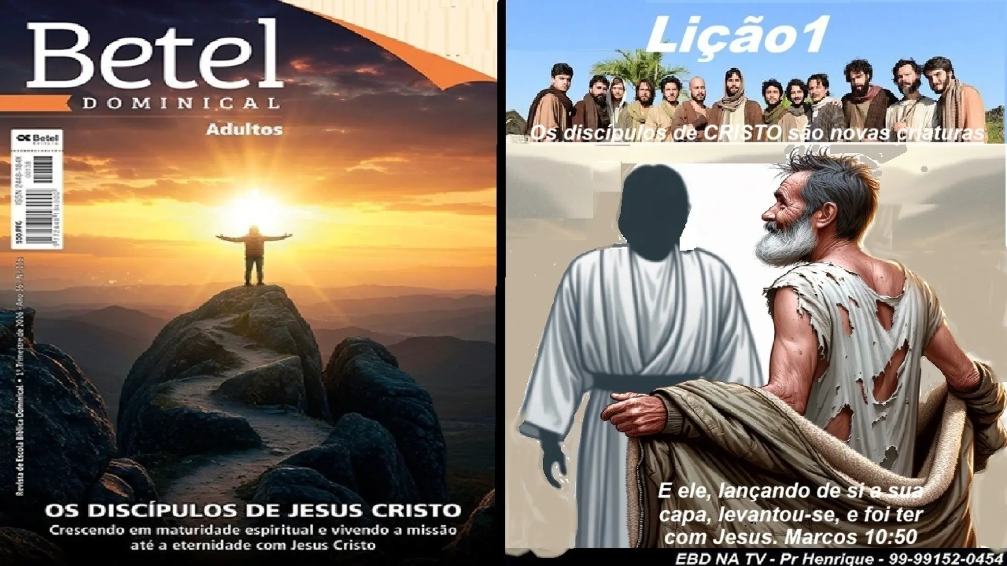 Slides Lição 1, Betel, Os discípulos de Cristo são novas criaturas, 1Tr26.pptx