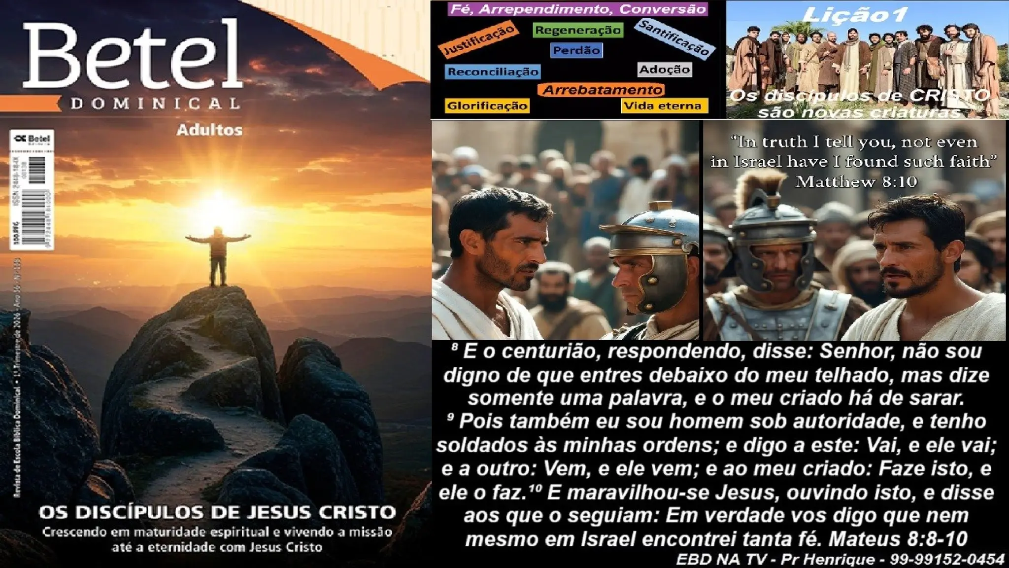 Slides Lição 1, Betel, Os discípulos de Cristo são novas criaturas, 1Tr26.pptx