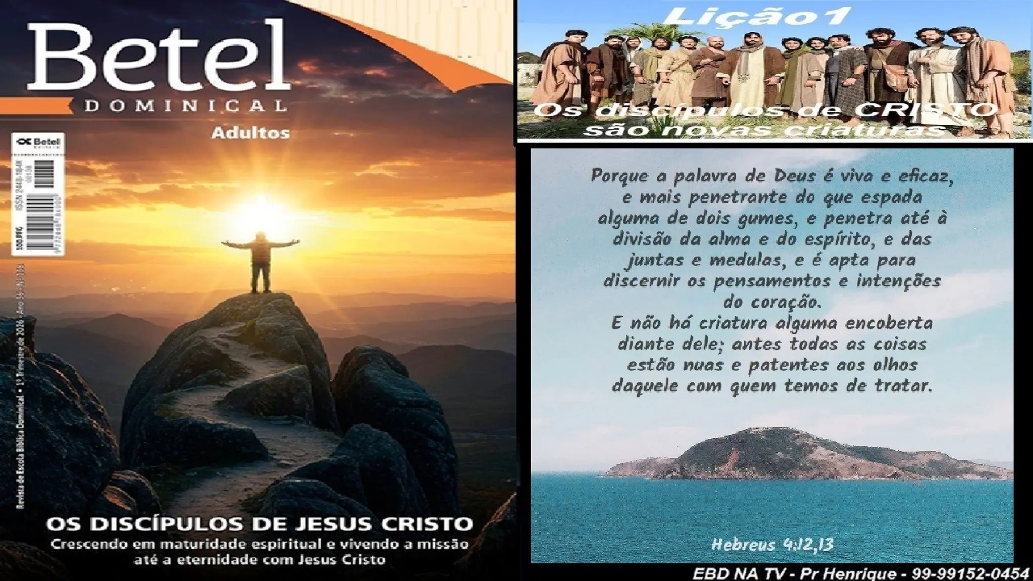 Slides Lição 1, Betel, Os discípulos de Cristo são novas criaturas, 1Tr26.pptx